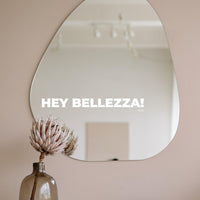 Hey Bellezza! - Adesivo affermazione positiva